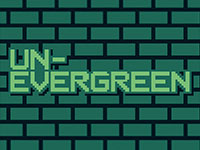 Un-Evergreen